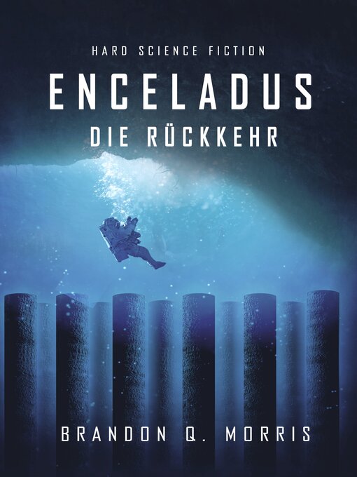 Title details for Enceladus – Die Rückkehr by Brandon Q. Morris - Available